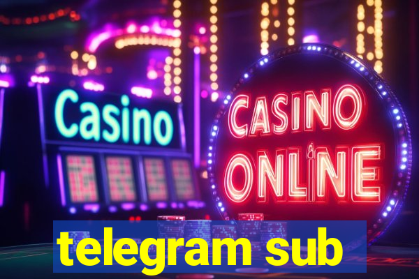 telegram sub